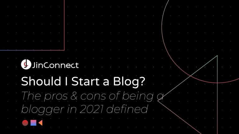 Should I Start a Blog? The pros & cons of being a blogger in 2021 defined