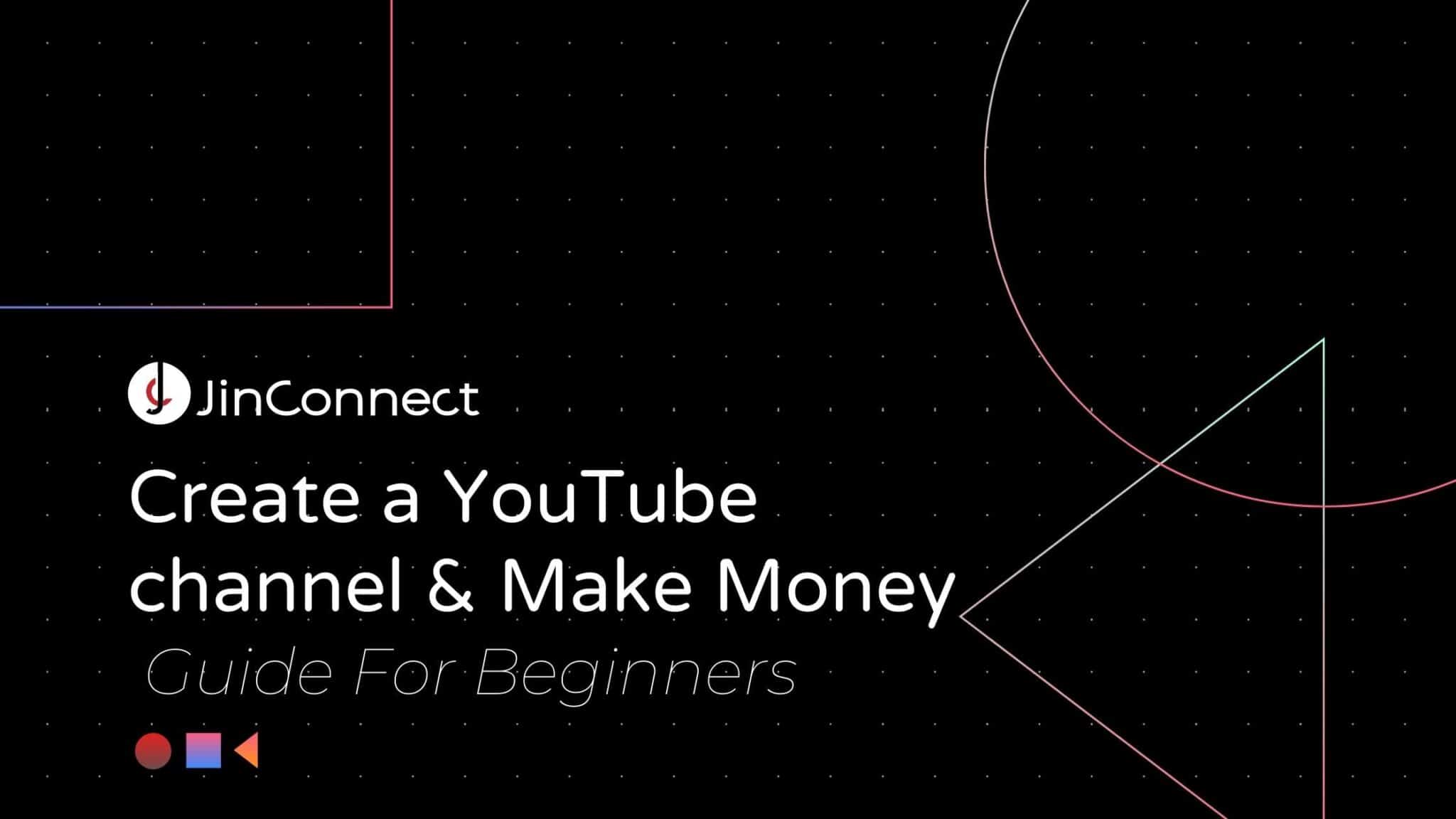 How to Create a Youtube channel & Make Money